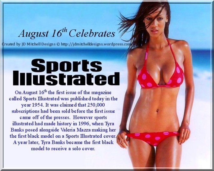 August 16th Celebrates Sports Illustrated